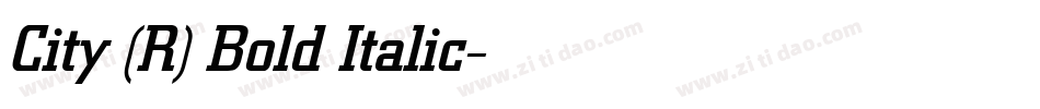 City (R) Bold Italic字体转换